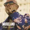 Mugeland album lyrics, reviews, download