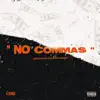 No Commas (feat. Richie Bux, Silent 313 & Chuck Brilliant) - Single album lyrics, reviews, download