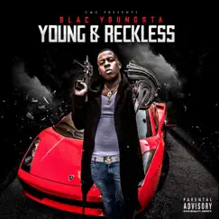 Young & Reckless by Blac Youngsta album reviews, ratings, credits