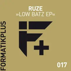 Low Batz - Single by Ruze album reviews, ratings, credits
