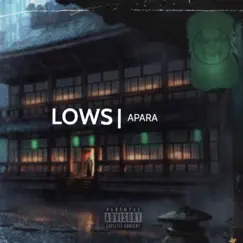Lows - Single by Apara album reviews, ratings, credits