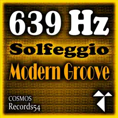 639 Hz Solfeggio Modern Groove (80 Bpm Mix) by A1 Code, Yovaspir & Solfoo album reviews, ratings, credits
