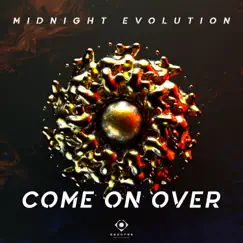 Come On Over - Single by Midnight Evolution album reviews, ratings, credits
