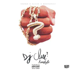 Dj Clue? Freestyle (feat. Dj Clue & Bodega Velli) - Single by Springz album reviews, ratings, credits