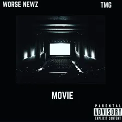 Movie - Single by Worse Newz album reviews, ratings, credits