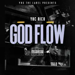God Flow - Single by YHC Rico album reviews, ratings, credits