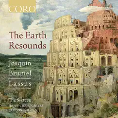 The Earth Resounds by The Sixteen, Harry Christophers & Eamonn Dougan album reviews, ratings, credits