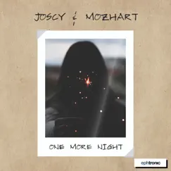 One More Night - Single by Joscy & Mozhart album reviews, ratings, credits