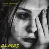 Almas - Single album lyrics, reviews, download