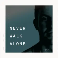 Never Walk Alone Song Lyrics