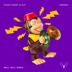 Energy (Mell Hall Remix) - Single by Stace Cadet, KLP & Mell Hall album reviews, ratings, credits