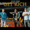 Get Rich (feat. $tupid Young & Mbnel) - Single album lyrics, reviews, download