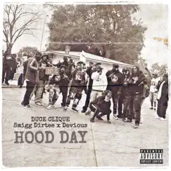 Hood Day - Single by Duce Clique, Smigg Dirtee & Devious album reviews, ratings, credits