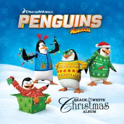 Penguins of Madagascar: Black & White Christmas Album - EP by The Penguins of Madagascar album reviews, ratings, credits