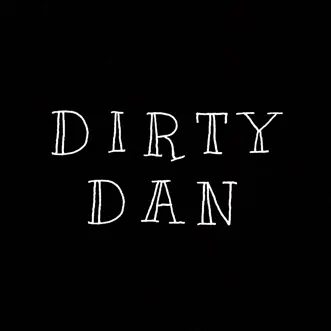 Dirty Dan - Single by Remble album download