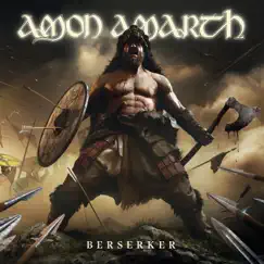 Berserker by Amon Amarth album reviews, ratings, credits