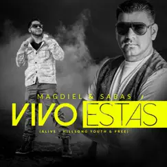 Vivo Estas (Alive) - Single by Sabas album reviews, ratings, credits