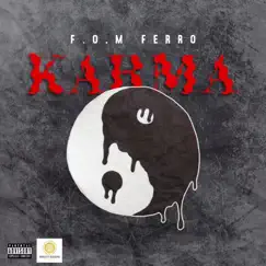 Karma - Single by F.O.M Ferro album reviews, ratings, credits