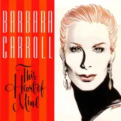 This Heart of Mine by Barbara Carroll album reviews, ratings, credits