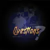 Questions (feat. AEOTREY) - Single album lyrics, reviews, download