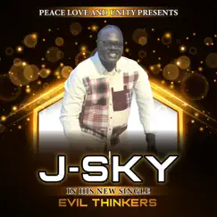 Evil Thinkers - Single by J-Sky album reviews, ratings, credits