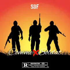 Comme un soldat - Single by SDF album reviews, ratings, credits