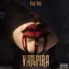 Vampira - Single album lyrics, reviews, download