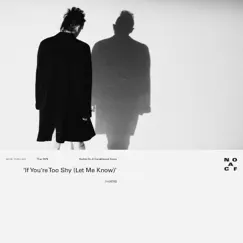 If You’re Too Shy (Let Me Know) [Edit] - Single by The 1975 album reviews, ratings, credits
