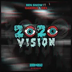 2020 Vision (feat. Gardna & Drs) Song Lyrics