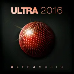 Ultra 2016 by Various Artists album reviews, ratings, credits