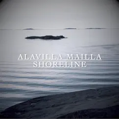 Shoreline - Single by Alavilla Mailla album reviews, ratings, credits