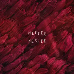 Heftie Bestie Song Lyrics