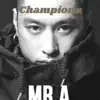 Championz (feat. Cường Seven) - Single album lyrics, reviews, download