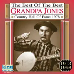 The Best of the Best: Grandpa Jones by Grandpa Jones album reviews, ratings, credits