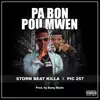 Pa Bon Pou Mwen (feat. PIC 257) - Single album lyrics, reviews, download