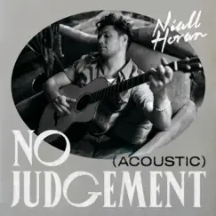 No Judgement (Acoustic) - Single by Niall Horan album reviews, ratings, credits