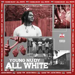 All White - Single by Young Nudy album reviews, ratings, credits
