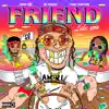 Friend Like You (feat. Dr Maleek) - Single album lyrics, reviews, download