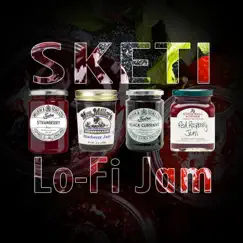 Lo-Fi Jam - EP by Sketi album reviews, ratings, credits