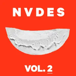 Vol. 2 - EP by NVDES album reviews, ratings, credits