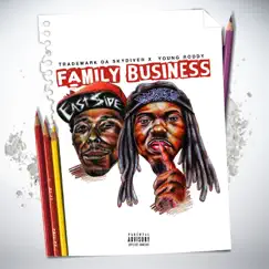 Family Business by Trademark Da Skydiver & Young Roddy album reviews, ratings, credits