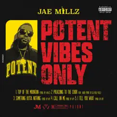 Potent Vibes Only - EP by Jae Millz album reviews, ratings, credits