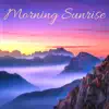Morning Sunrise album lyrics, reviews, download