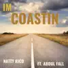 Im Coastin (feat. Abdul Fall) song lyrics