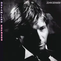 Dreamland Express by John Denver album reviews, ratings, credits