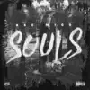 Souls - Single album lyrics, reviews, download