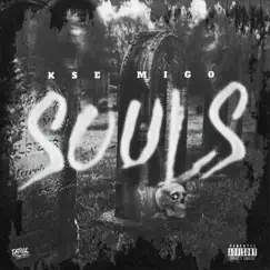 Souls - Single by KSE Migo album reviews, ratings, credits