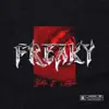 Freaky (feat. Latifah) - Single album lyrics, reviews, download