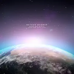 Brand New World/When Man Meets God - Single by Nathan Wagner album reviews, ratings, credits