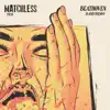 MATCHLESS - Single album lyrics, reviews, download